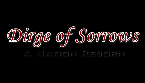 哀歌：国家重生（Dirge of Sorrows: A Nation Reborn） 游戏封面