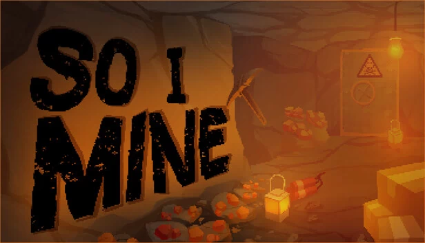 所以我挖矿（So I Mine） 游戏封面