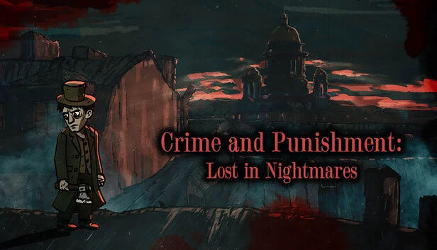 罪与罚：迷失于噩梦（Crime and Punishment: Lost in Nightmares） 游戏封面
