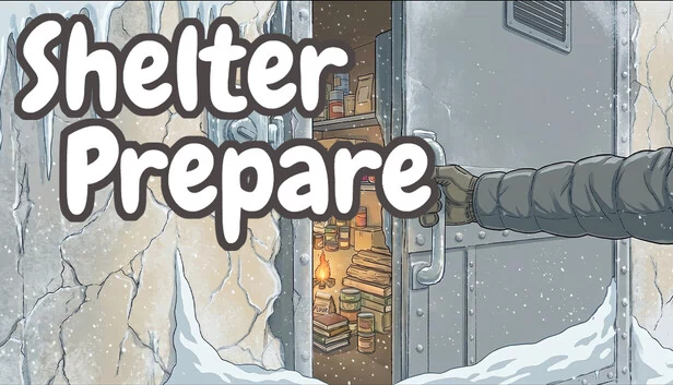 避难所：准备（Shelter Prepare） 游戏封面