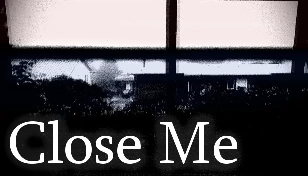 关闭我（Close Me） 游戏封面
