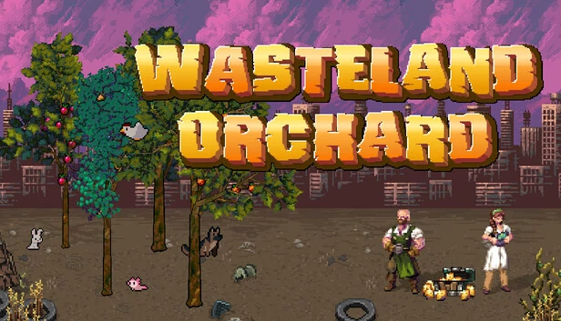 废土果园(Wasteland Orchard) 游戏封面