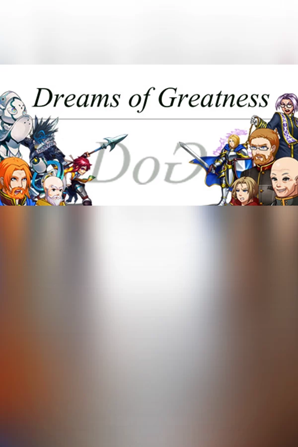 伟大梦想（Dreams of Greatness） 游戏封面