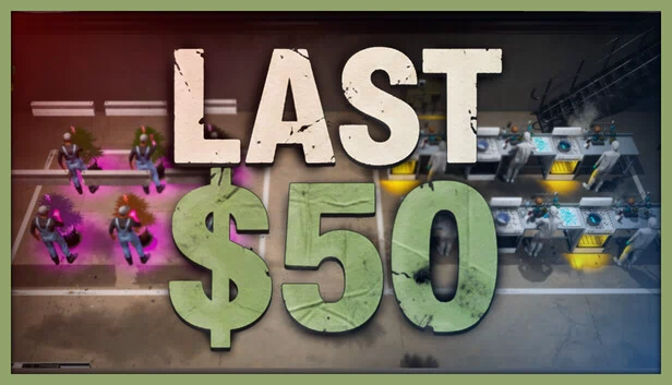 最后的50美元（Last $50） 游戏封面