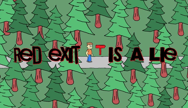 红色出口是谎言（Red Exit Is A Lie） 游戏封面