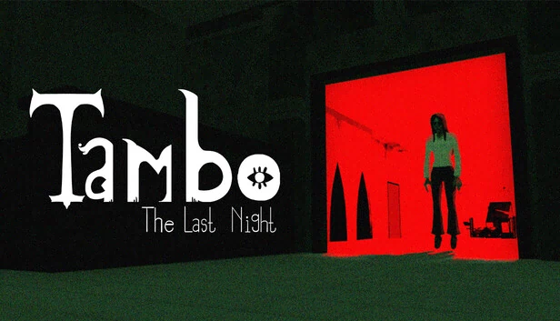 塔姆博：最后一夜（Tambo : The Last Night） 游戏封面
