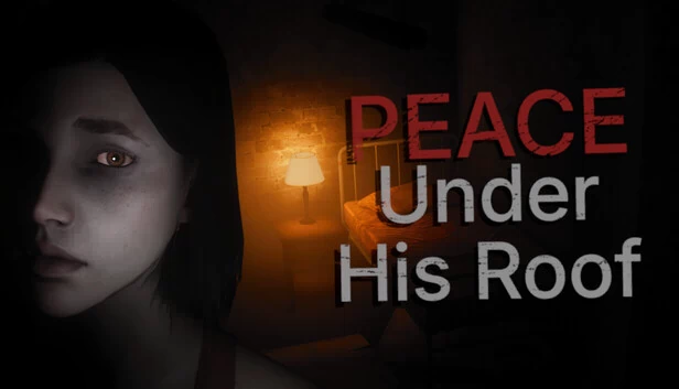 屋顶下的安宁（Peace Under His Roof） 游戏封面