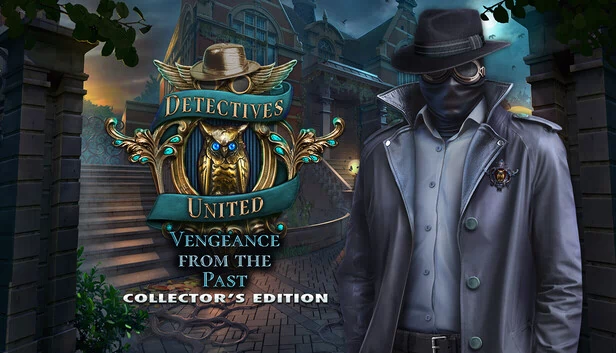 侦探联盟：来自过去的复仇 收藏版（Detectives United: Vengeance from the Past Collector's Edition） 游戏封面