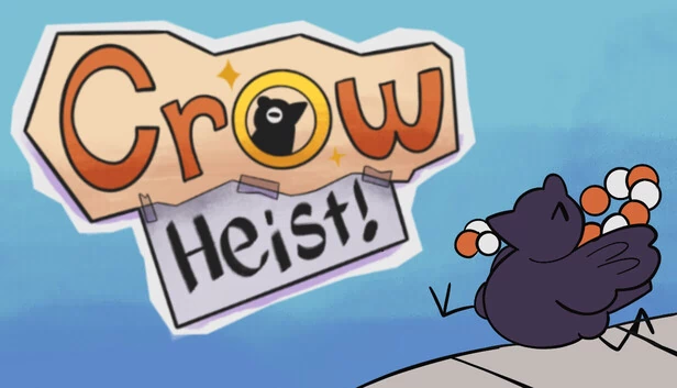乌鸦劫案（Crow Heist） 游戏封面