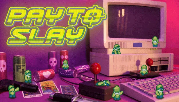 Pay To Slay 游戏封面