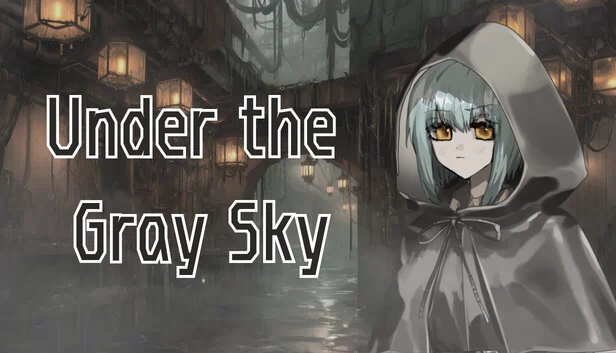 灰暗天空下（Under the  Gray Sky） 游戏封面