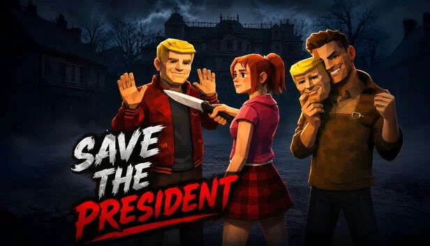 拯救总统：信任危机（Save the President : Trust Issues） 游戏封面