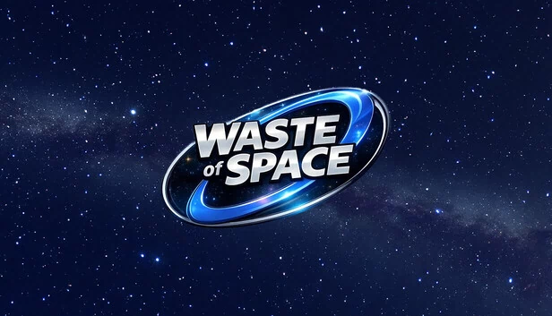 太空浪费（Waste Of Space） 游戏封面