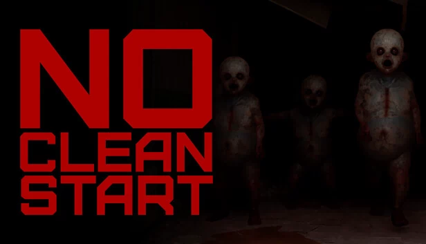 无洁净开局（No Clean Start） 游戏封面