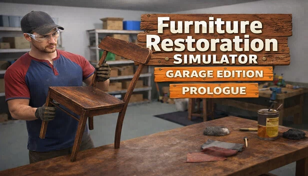 家具修复模拟器:车库版 - 序章(Furniture Restoration Simulator: Garage Edition - Prologue) 游戏封面