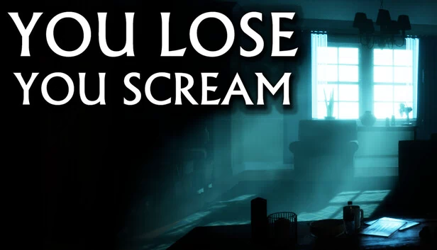 你输了你尖叫(YOU LOSE YOU SCREAM) 游戏封面
