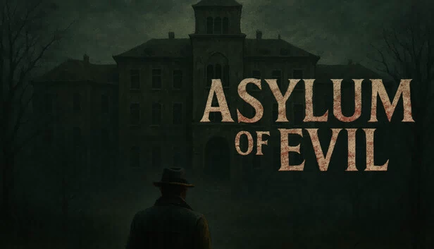 邪恶庇护所（Asylum Of Evil） 游戏封面