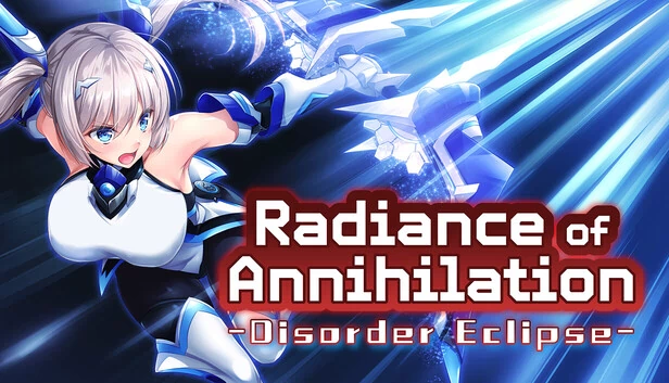 湮灭之光 -混乱蚀-（Radiance of Annihilation -Disorder Eclipse-） 游戏封面