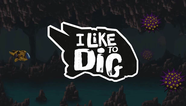 我喜欢挖掘（I Like to Dig） 游戏封面