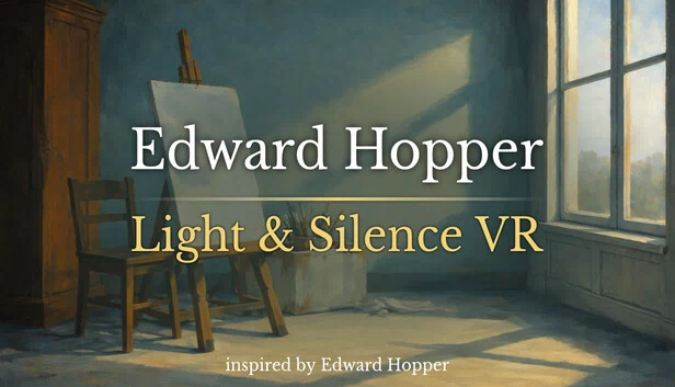 爱德华·霍珀：光与寂静 VR（Edward Hopper Light & Silence VR） 游戏封面