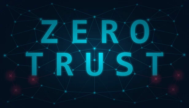 零信任（Zero Trust） 游戏封面