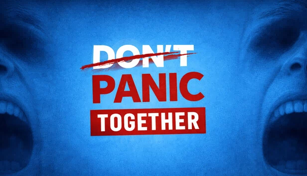 别慌，一起上（Don't Panic Together） 游戏封面