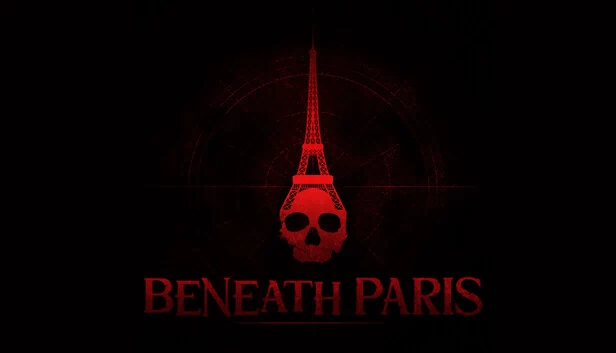 巴黎之下（Beneath Paris） 游戏封面