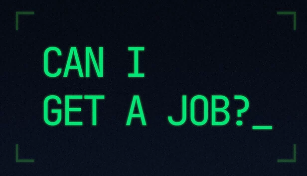 Can I Get a Job? 游戏封面