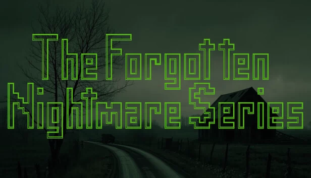 被遗忘的噩梦系列(The Forgotten Nightmare Series) 游戏封面