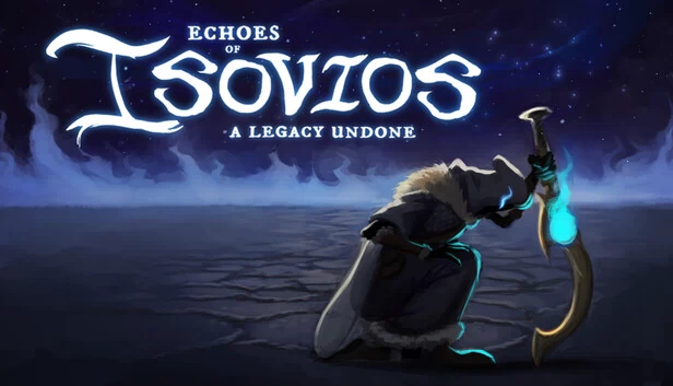 伊索维奥斯的回响:未竟的遗产(Echoes of Isovios: A Legacy Undone) 游戏封面