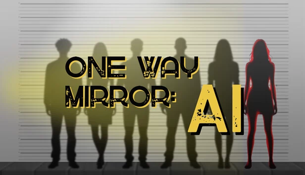 单向镜：AI（One Way Mirror: AI） 游戏封面