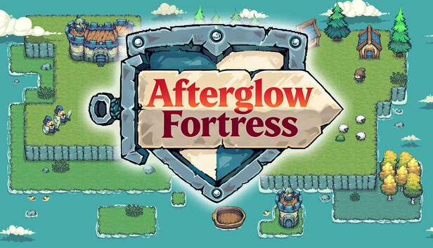 余晖堡垒（Afterglow Fortress） 游戏封面