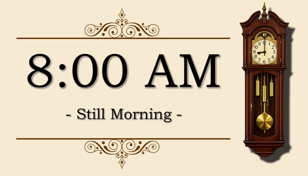 8:00 AM : Still Morning 游戏封面