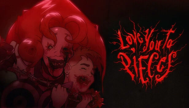爱你到支离破碎（Love You To Pieces） 游戏封面