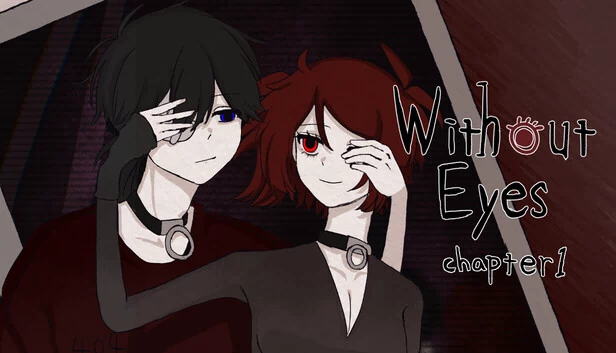 无眼 第一章(WithoutEyes Chapter1) 游戏封面