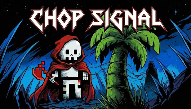 切断信号（Chop Signal） 游戏封面