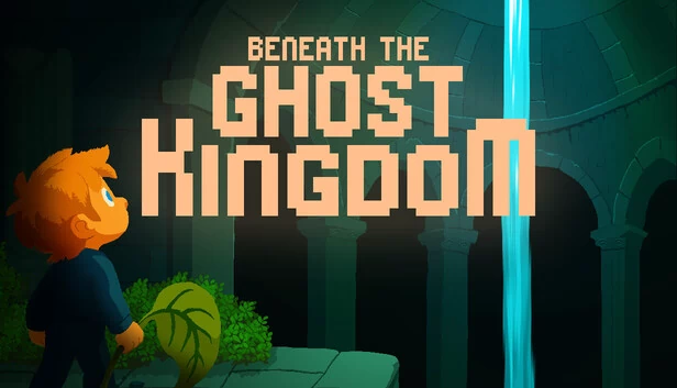 幽灵王国之下（Beneath the Ghost Kingdom） 游戏封面