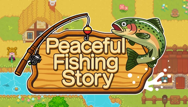 和平钓鱼故事（Peaceful Fishing Story） 游戏封面