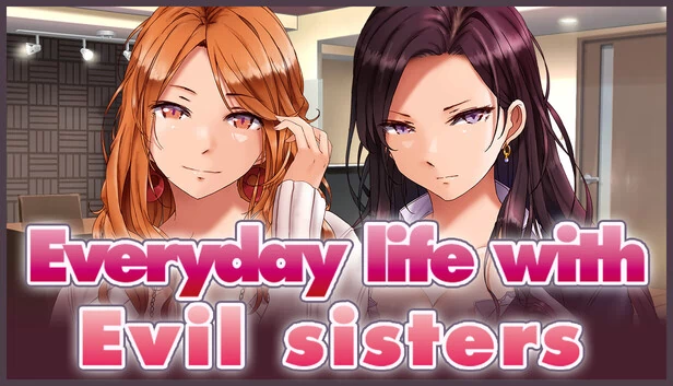 与邪恶姐妹的日常生活（Everyday life with Evil sisters） 游戏封面