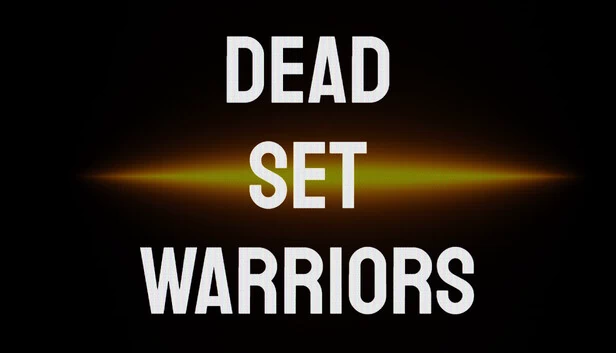Dead Set Warriors 游戏封面