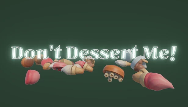 不要抛弃我！（Don't Dessert Me!） 游戏封面