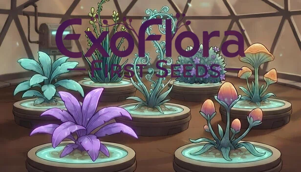 ExoFlora：第一颗种子（ExoFlora: First Seeds） 游戏封面