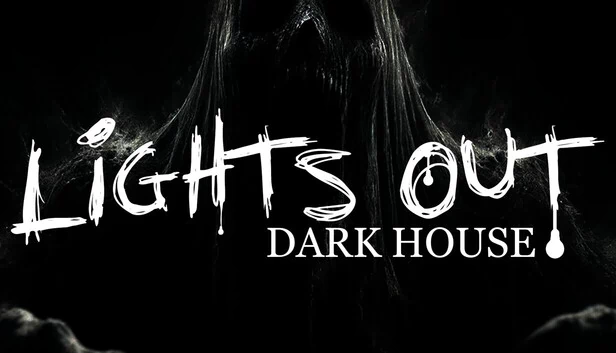 熄灯：黑暗之家（Lights Out Dark House） 游戏封面