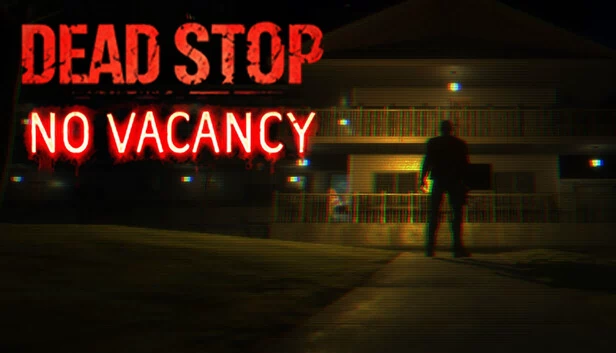 Dead Stop - No Vacancy 游戏封面