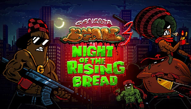 黑帮豆3:面包崛起之夜(Gangsta Bean 3: Night of the Rising Bread) 游戏封面