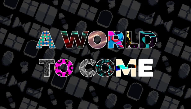 未来世界（A World To Come） 游戏封面