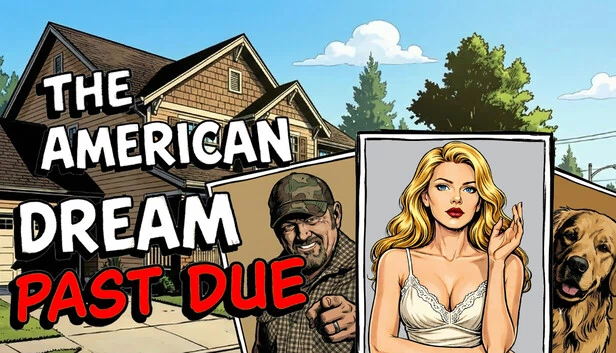 美国梦：逾期（The American Dream: Past Due） 游戏封面