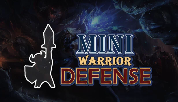 迷你战士防御（Mini Warrior Defense） 游戏封面