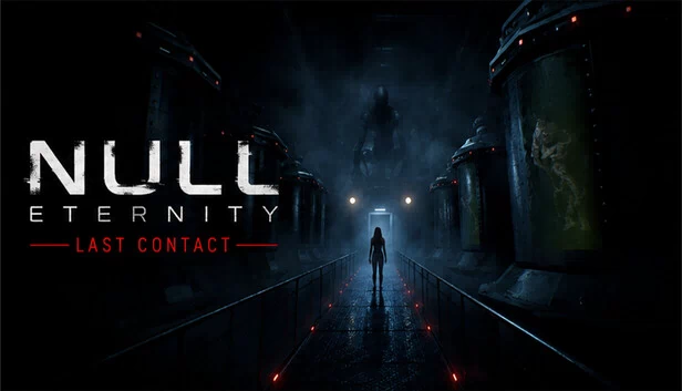 NULL ETERNITY：最后接触（NULL ETERNITY: Last Contact） 游戏封面