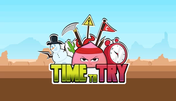 是时候试试了（Time to Try） 游戏封面
